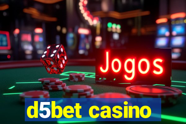 d5bet casino